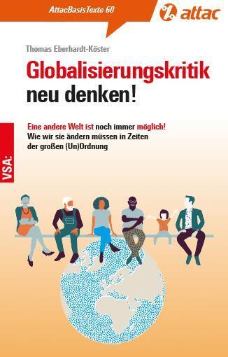 Cover: 9783964882004 | Globalisierungskritik neu denken! | Thomas Eberhardt-Köster | Buch