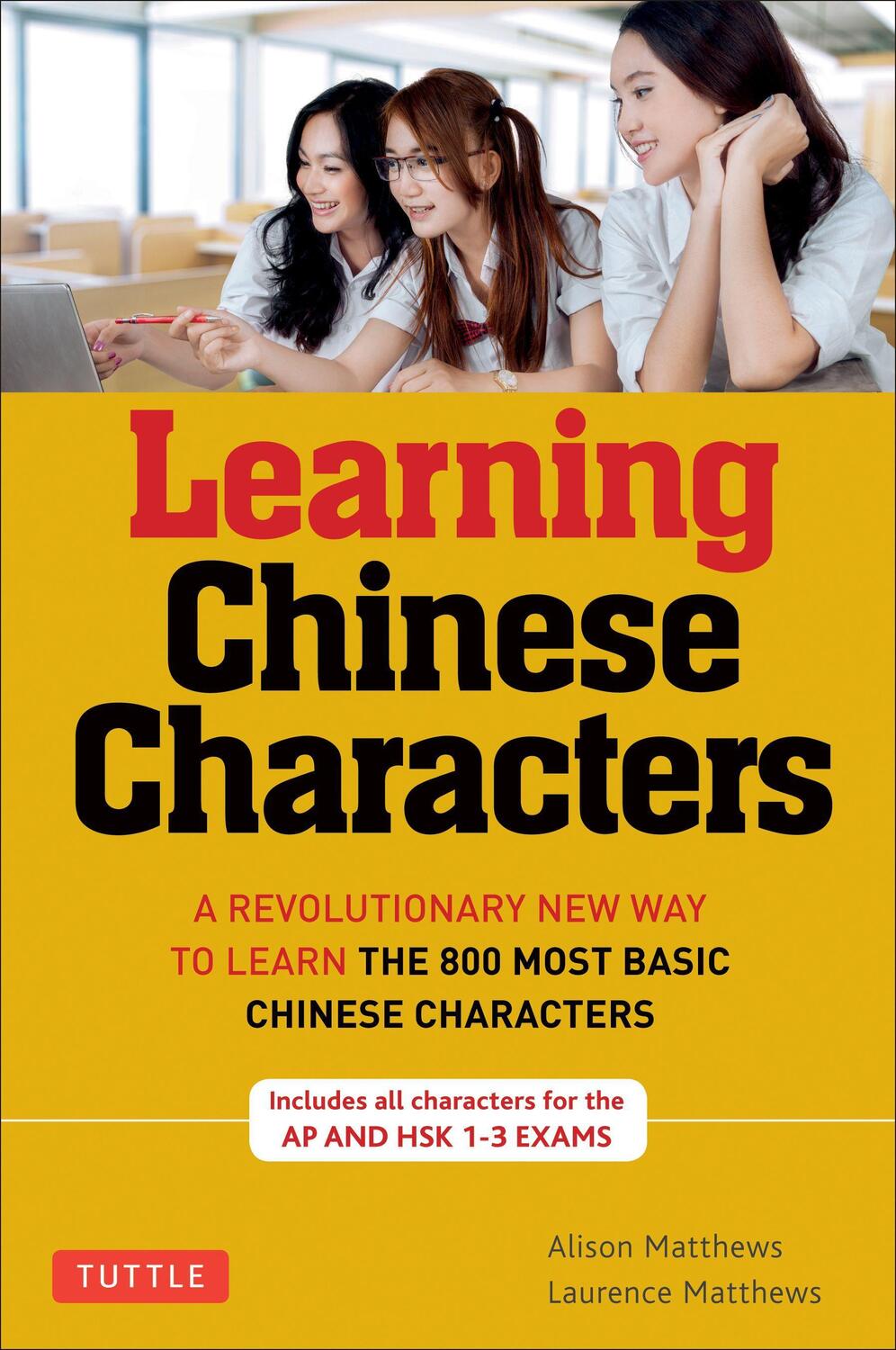Cover: 9780804838160 | Learning Chinese Characters | Alison Matthews (u. a.) | Taschenbuch