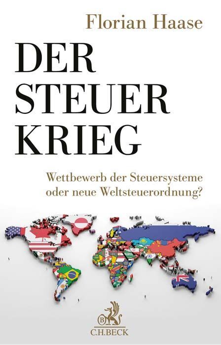 Cover: 9783406758294 | Der Steuerkrieg | Florian Haase | Buch | 183 S. | Deutsch | 2020