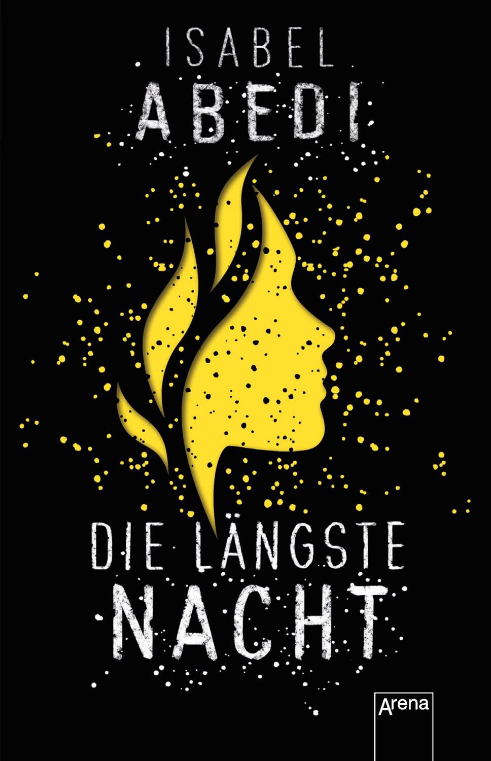 Cover: 9783401511931 | Die längste Nacht | Isabel Abedi | Taschenbuch | Deutsch | 2020