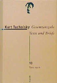 Cover: 9783498065393 | Gesamtausgabe Texte und Briefe 10 | Kurt Tucholsky | Buch | 1072 S.