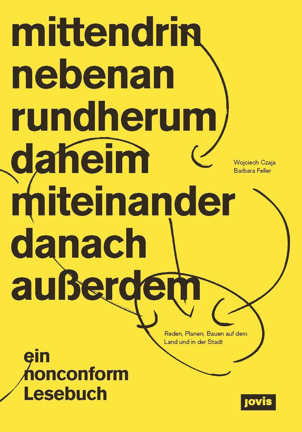 Cover: 9783868597134 | mittendrin und rundherum | Wojciech Czaja (u. a.) | Taschenbuch | 2022