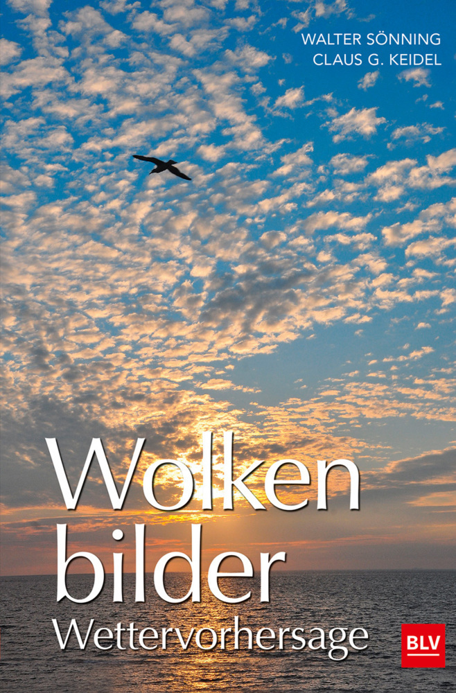 Cover: 9783835417984 | Wolkenbilder Wettervorhersage | Claus G. Keidel (u. a.) | Taschenbuch