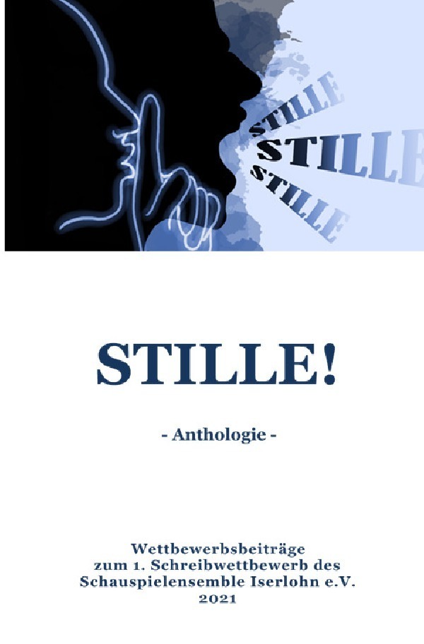 Cover: 9783754963968 | Stille! | Anthologie | Uta Preuße | Taschenbuch | epubli