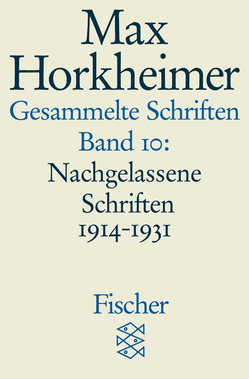 Cover: 9783596273843 | Gesammelte Schriften in 19 Bänden | Max Horkheimer | Taschenbuch