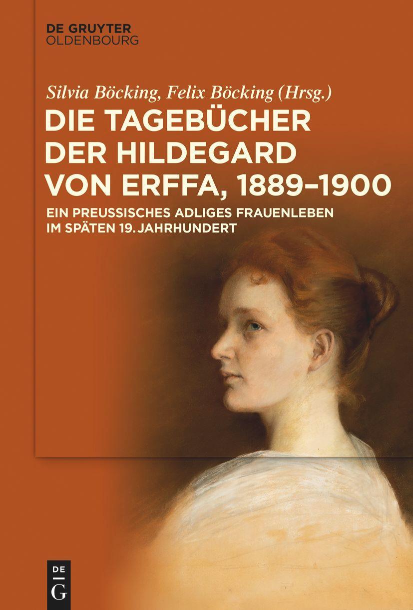 Cover: 9783111220468 | Die Tagebücher der Hildegard von Erffa, 1889-1900 | Böcking (u. a.)