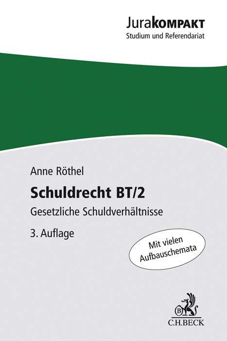 Cover: 9783406725623 | Schuldrecht BT/2 | Gesetzliche Schuldverhältnisse | Anne Röthel | Buch