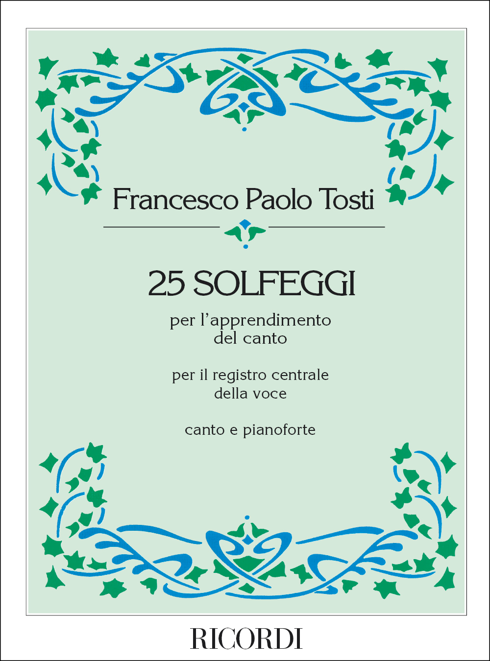 Cover: 9790041373324 | 25 Solfeggi Per L'Apprendimento Del Canto | Francesco Paolo Tosti
