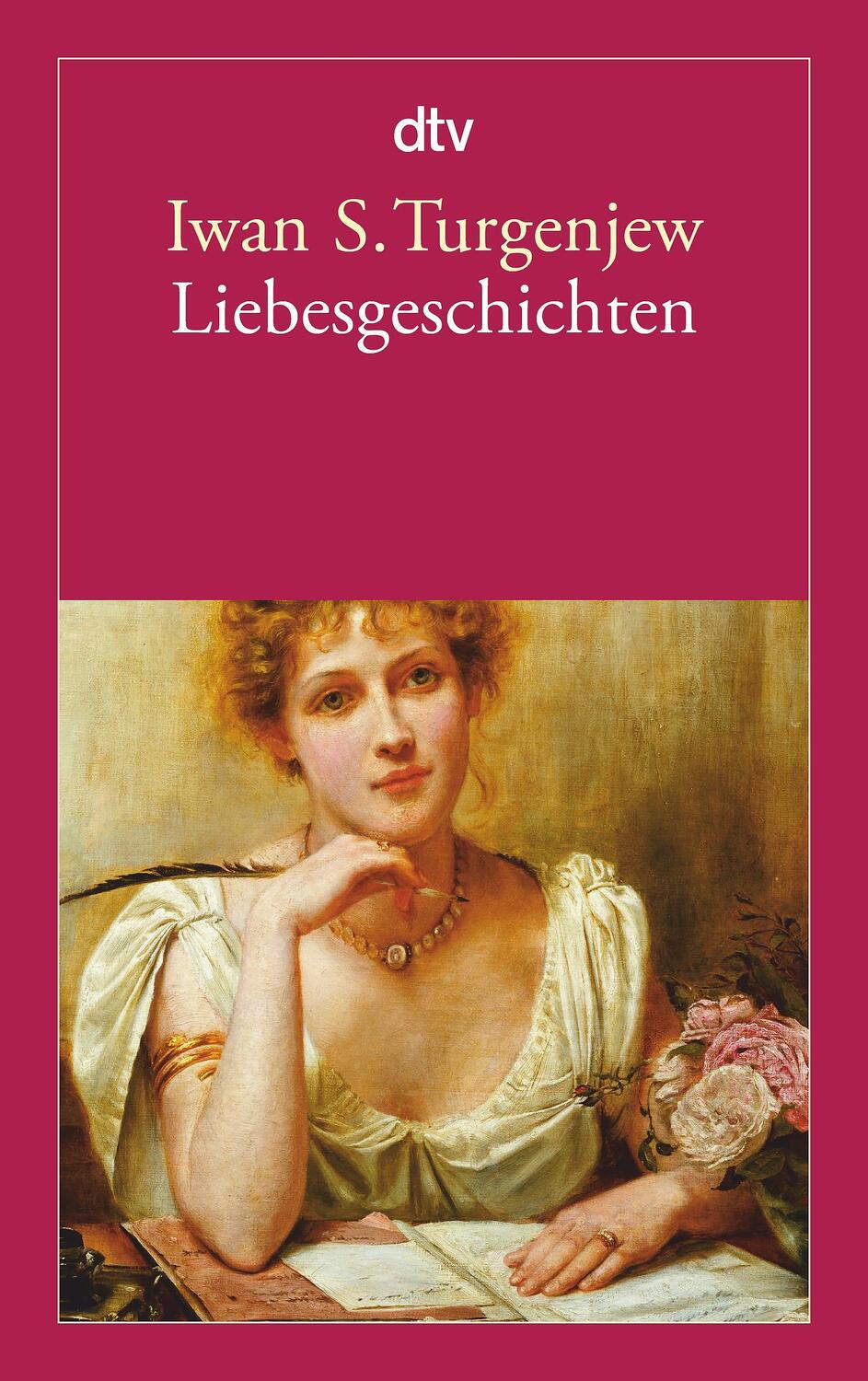 Cover: 9783423142205 | Liebesgeschichten | Iwan S. Turgenjew | Taschenbuch | dtv- Klassiker