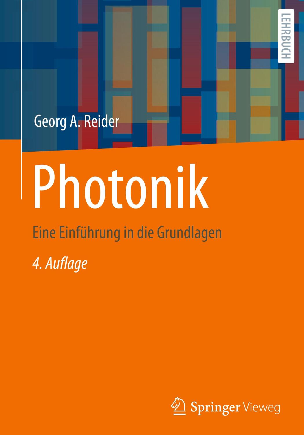 Cover: 9783662621622 | Photonik | Eine Einführung in die Grundlagen | Georg A. Reider | Buch