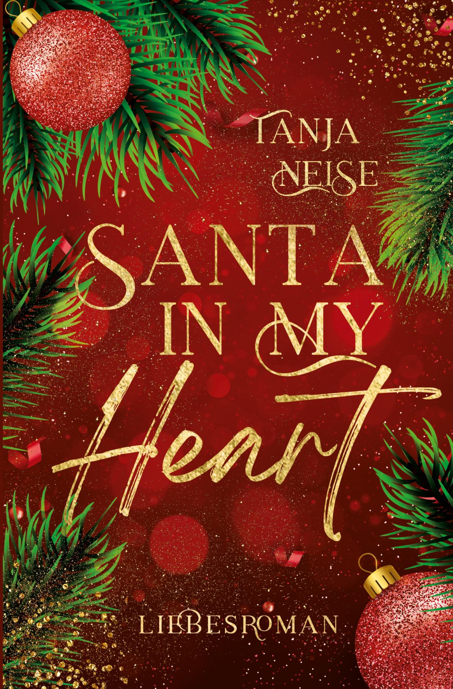 Cover: 9783757960407 | Santa in my heart | Tanja Neise | Taschenbuch | Paperback | 280 S.