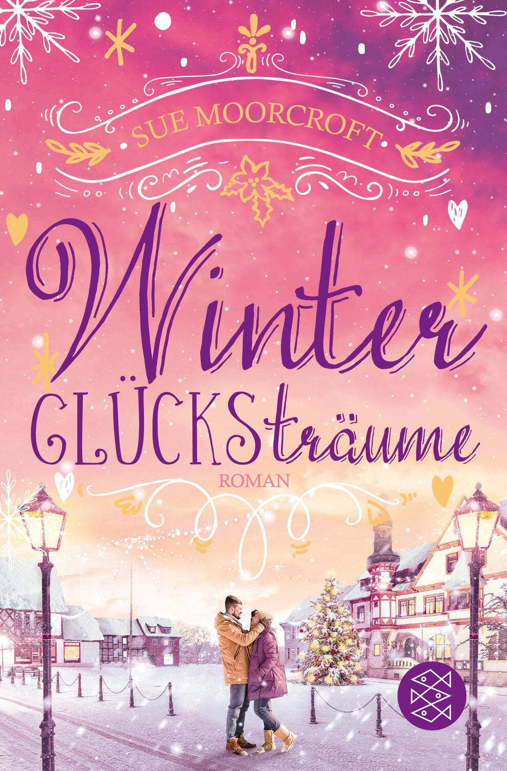 Cover: 9783596709090 | Winterglücksträume | Sue Moorcroft | Taschenbuch | 464 S. | Deutsch