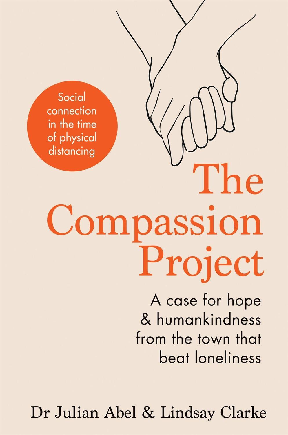 Cover: 9781783253364 | The Compassion Project | Julian Abel (u. a.) | Buch | Englisch | 2020
