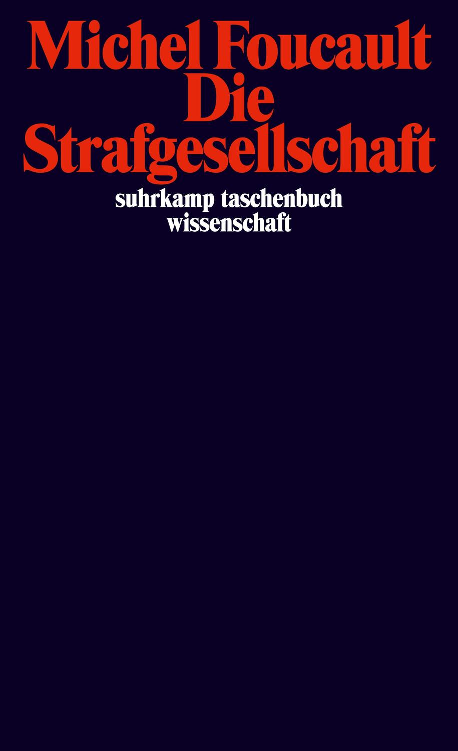 Cover: 9783518299364 | Die Strafgesellschaft | Vorlesungen am Collège de France 1972-1973