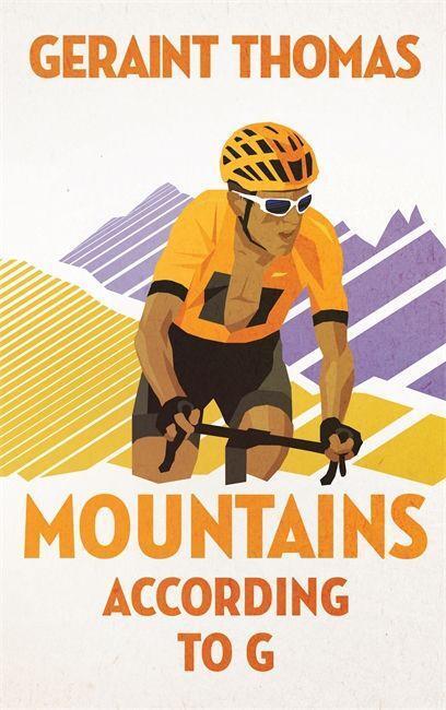 Cover: 9781529410969 | Thomas, G: Mountains According to G | Geraint Thomas | Buch | Gebunden