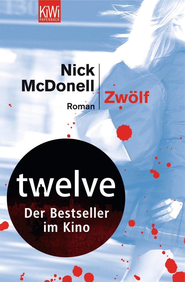 Cover: 9783462032284 | Zwölf | Nick McDonell | Taschenbuch | KIWI | Deutsch | 2003