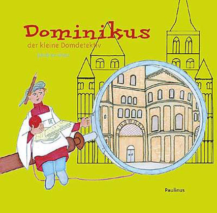 Cover: 9783790202182 | Domenikus, der kleine Domdetektiv | Mit Bleistift | Jakobine Wierz