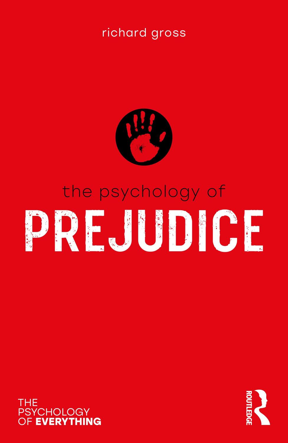 Cover: 9780367534639 | The Psychology of Prejudice | Richard Gross | Taschenbuch | Englisch