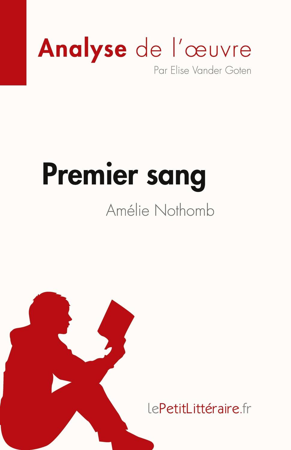 Cover: 9782808026840 | Premier sang d'Amélie Nothomb (Analyse de l'¿uvre) | Goten | Buch