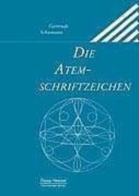 Cover: 9783795906160 | Die Atemschriftzeichen | Gertrude Schümann | Taschenbuch | Deutsch
