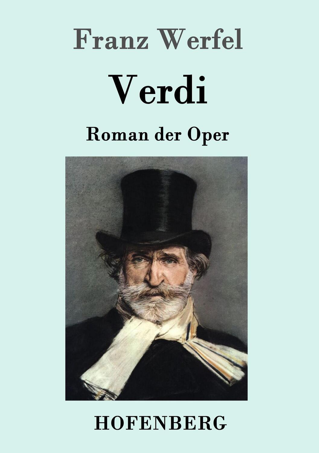 Cover: 9783843050692 | Verdi | Roman der Oper | Franz Werfel | Taschenbuch | Paperback | 2016