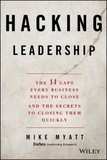 Cover: 9781118817414 | Hacking Leadership | Mike Myatt | Buch | 208 S. | Englisch | 2013