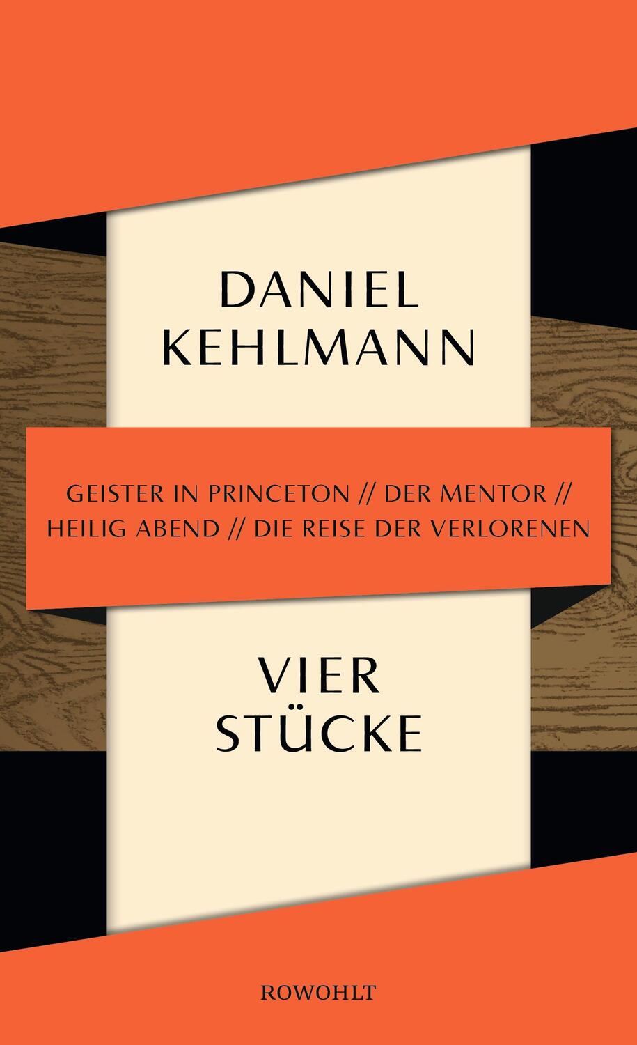Cover: 9783498034757 | Vier Stücke | Daniel Kehlmann | Buch | Deutsch | 2019 | Rowohlt