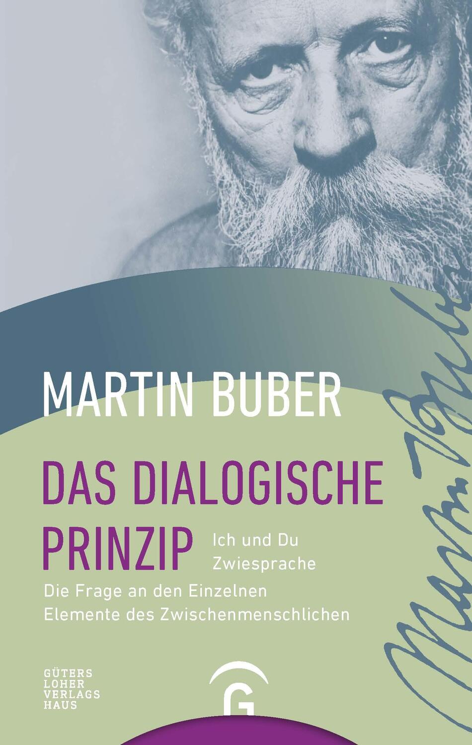 Cover: 9783579025650 | Das dialogische Prinzip | Martin Buber | Taschenbuch | Deutsch | 1999