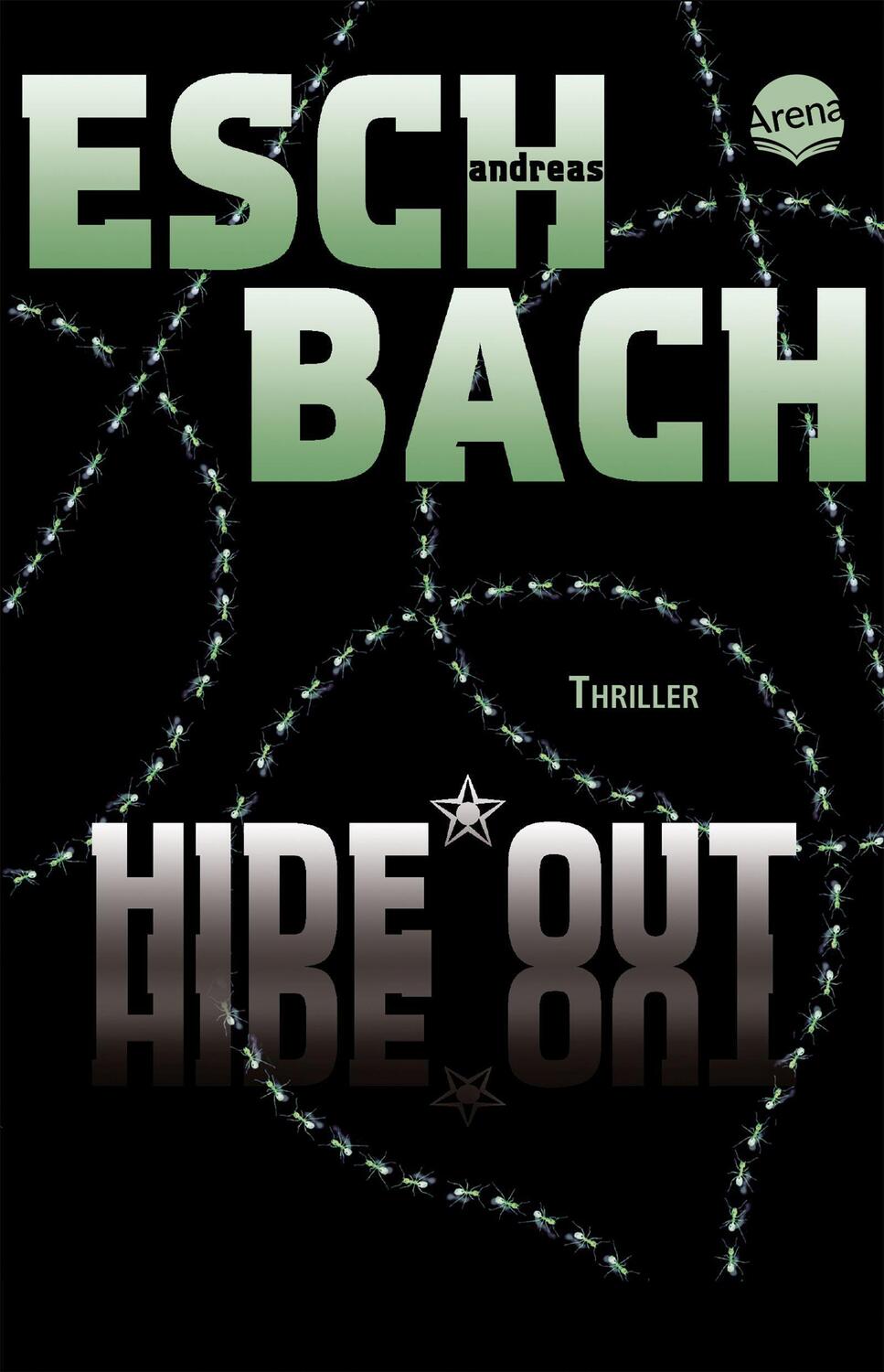 Cover: 9783401508689 | Hide*Out | Andreas Eschbach | Taschenbuch | Deutsch | 2019