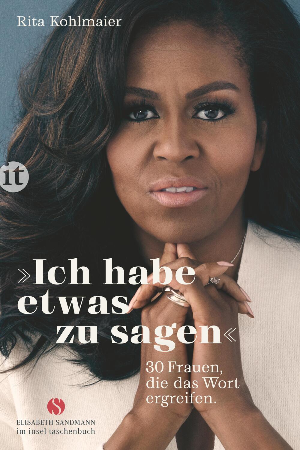 Cover: 9783458681878 | »Ich habe etwas zu sagen« | Frauen, die das Wort ergreifen | Kohlmaier