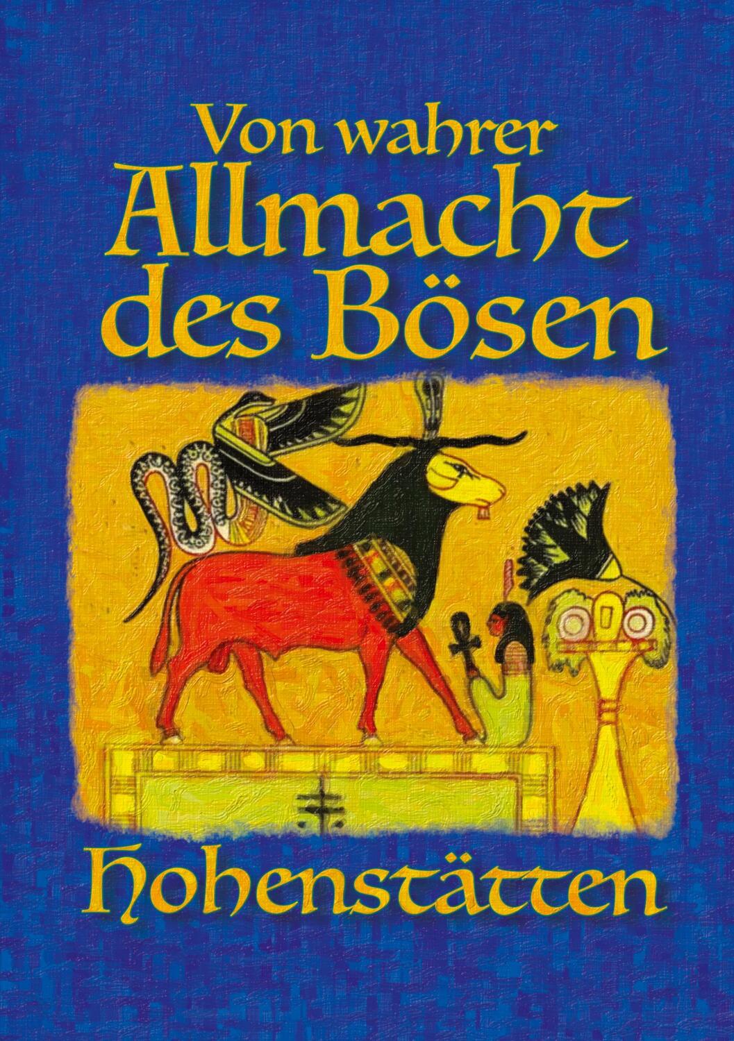 Cover: 9783755714989 | Von wahrer Allmacht des Bösen | Johnnes H. von Hohenstätten | Buch