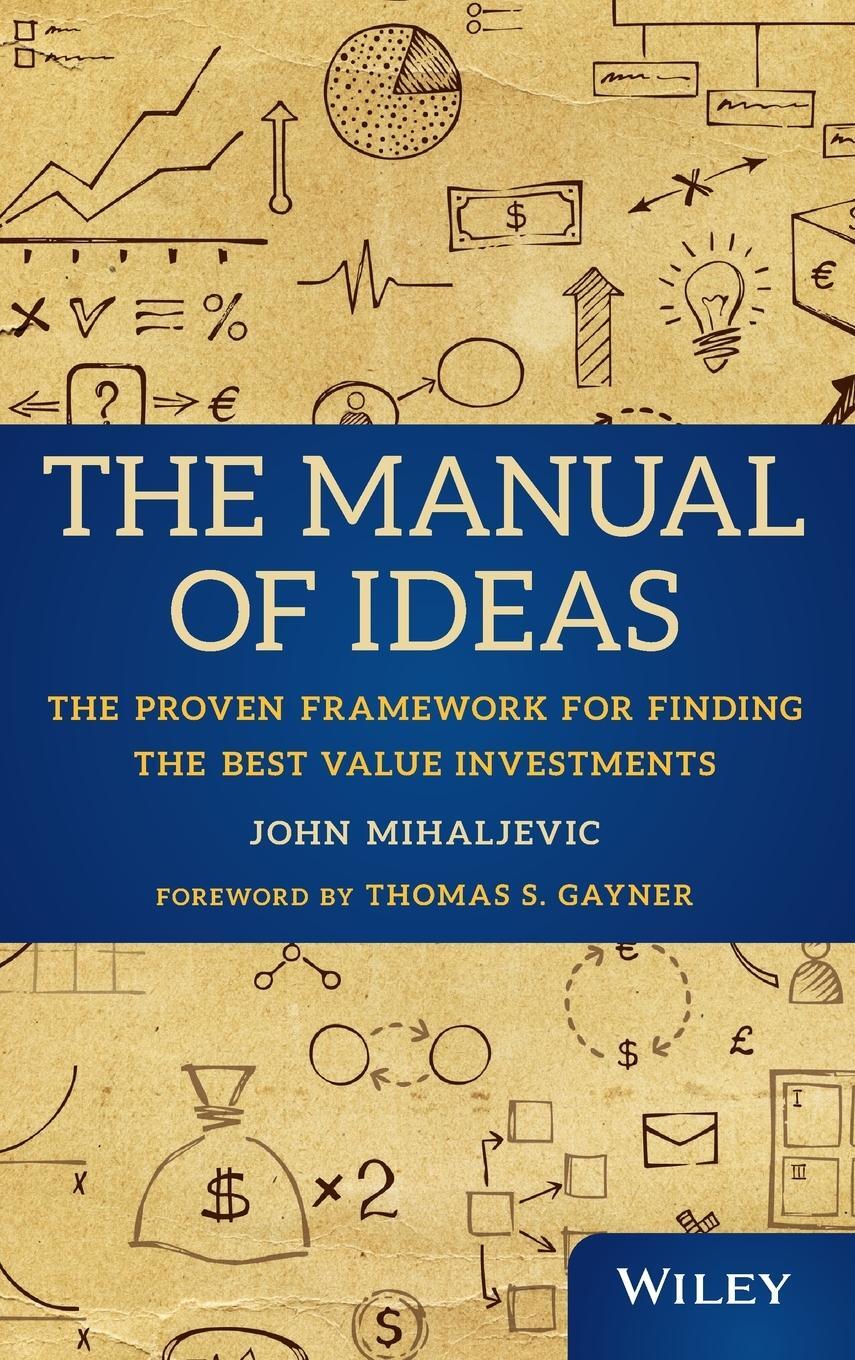 Cover: 9781118083659 | The Manual of Ideas | John Mihaljevic | Buch | 320 S. | Englisch