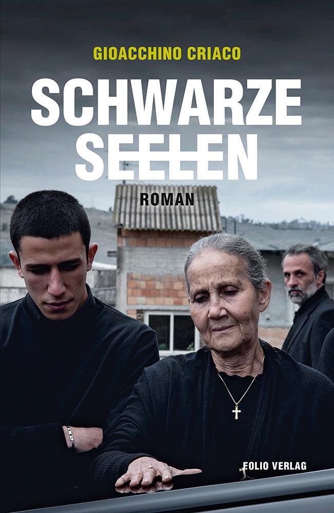 Cover: 9783852566849 | Schwarze Seelen | Gioacchino Criaco | Buch | Deutsch | 2016