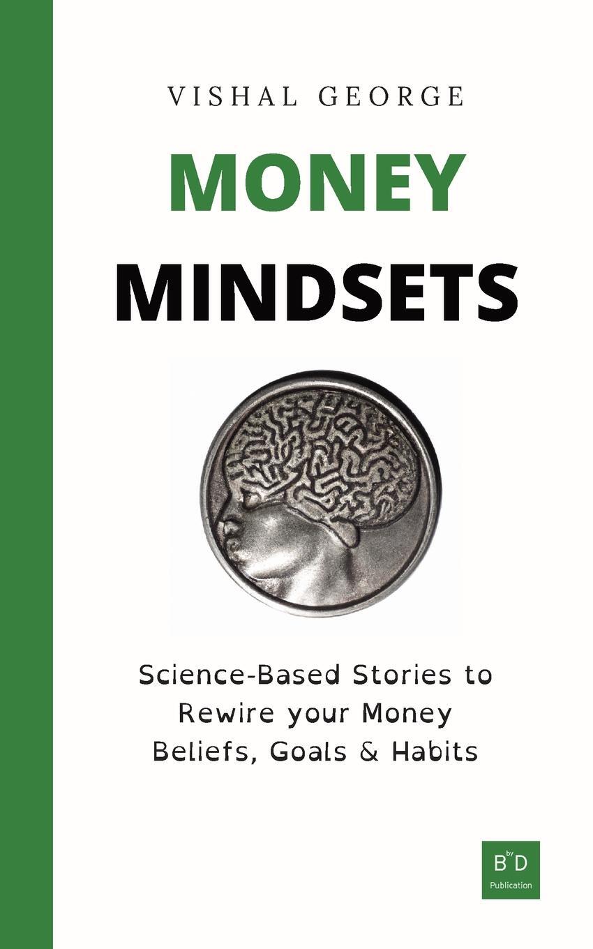 Cover: 9781738599806 | Money Mindsets | Vishal George | Taschenbuch | Paperback | Englisch