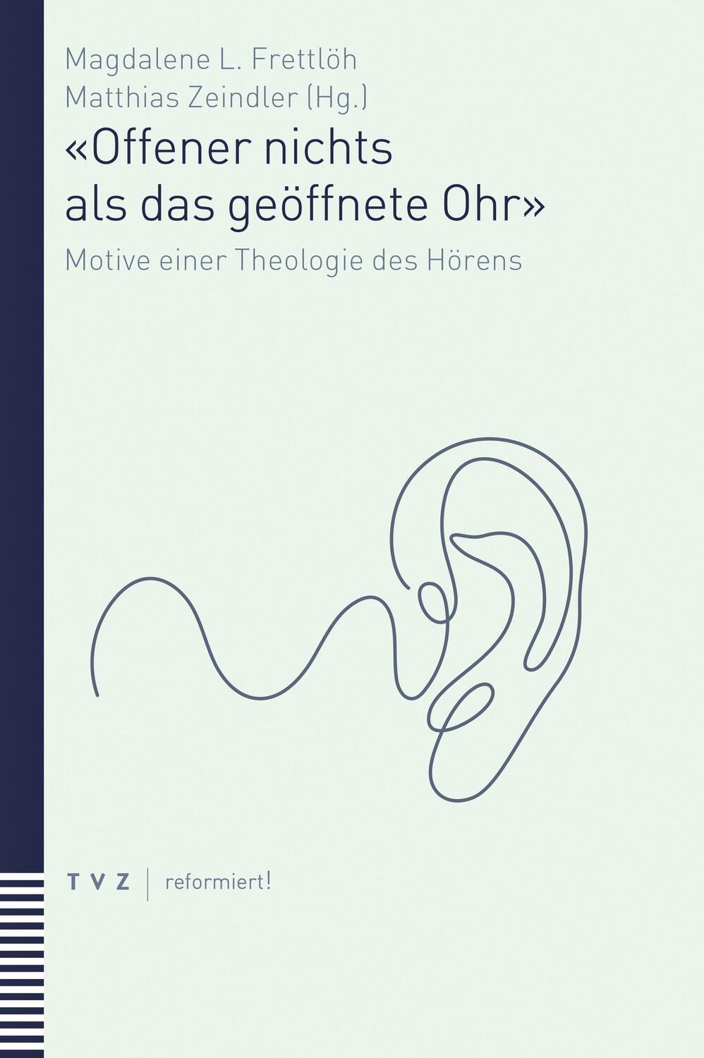 Cover: 9783290185770 | «Offener nichts als das geöffnete Ohr» | Magdalene L. Frettlöh (u. a.)