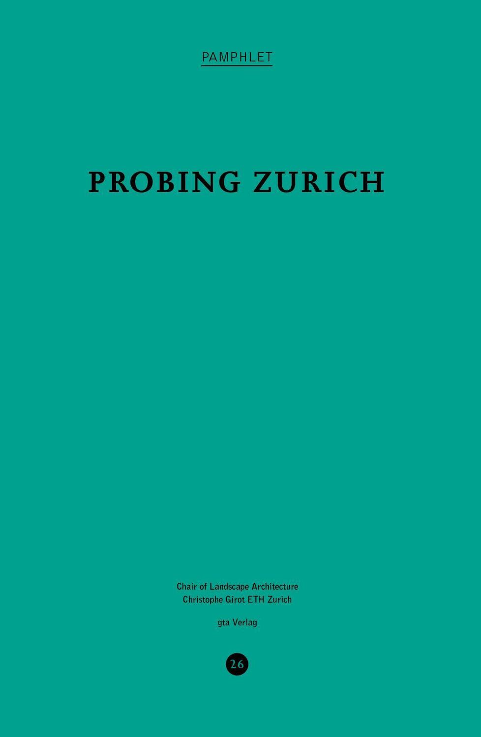 Cover: 9783856764371 | Probing Zurich | Buch | 88 S. | Englisch | 2022 | gta Verlag