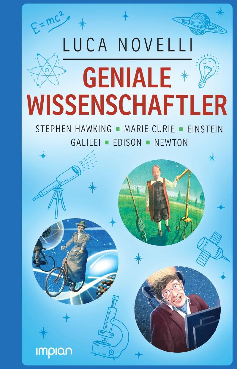 Cover: 9783962691639 | Geniale Wissenschaftler: Stephen Hawking, Marie Curie, Einstein,...
