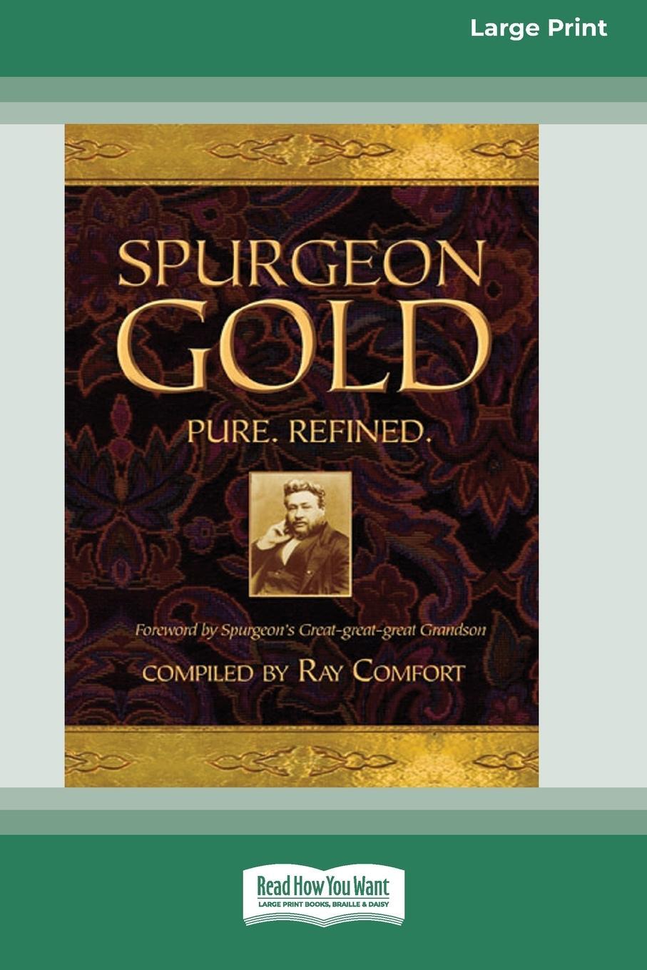 Cover: 9780369370778 | Spurgeon Gold-Pure Refined (16pt Large Print Edition) | Ray Comfort