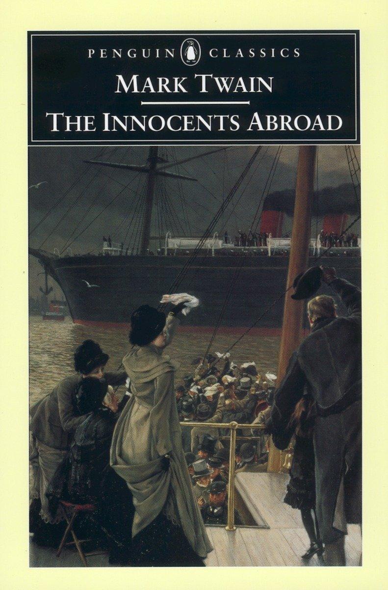 Cover: 9780142437087 | The Innocents Abroad | Mark Twain | Taschenbuch | Penguin Classics