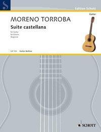 Cover: 9783795795535 | SUITE CASTELLANA | Gitarre., Edition Schott - Gitarren-Archiv | Buch
