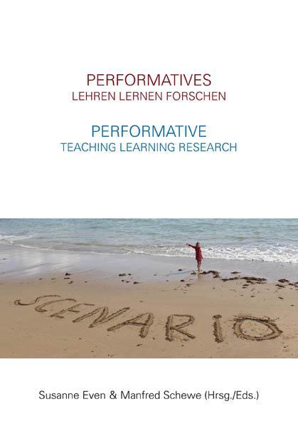Cover: 9783868631685 | Performatives Lehren Lernen Forschen - Performative Teaching...
