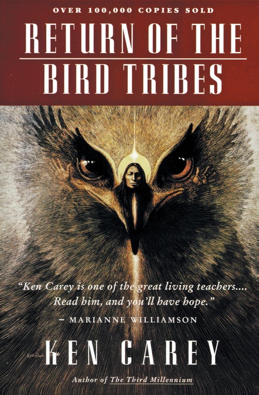 Cover: 9780062501882 | Return of the Bird Tribes | Ken Carey | Taschenbuch | Paperback | 2018