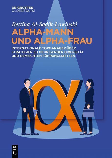 Cover: 9783111050645 | Alpha-Mann und Alpha-Frau | Bettina Al-Sadik-Lowinski | Taschenbuch