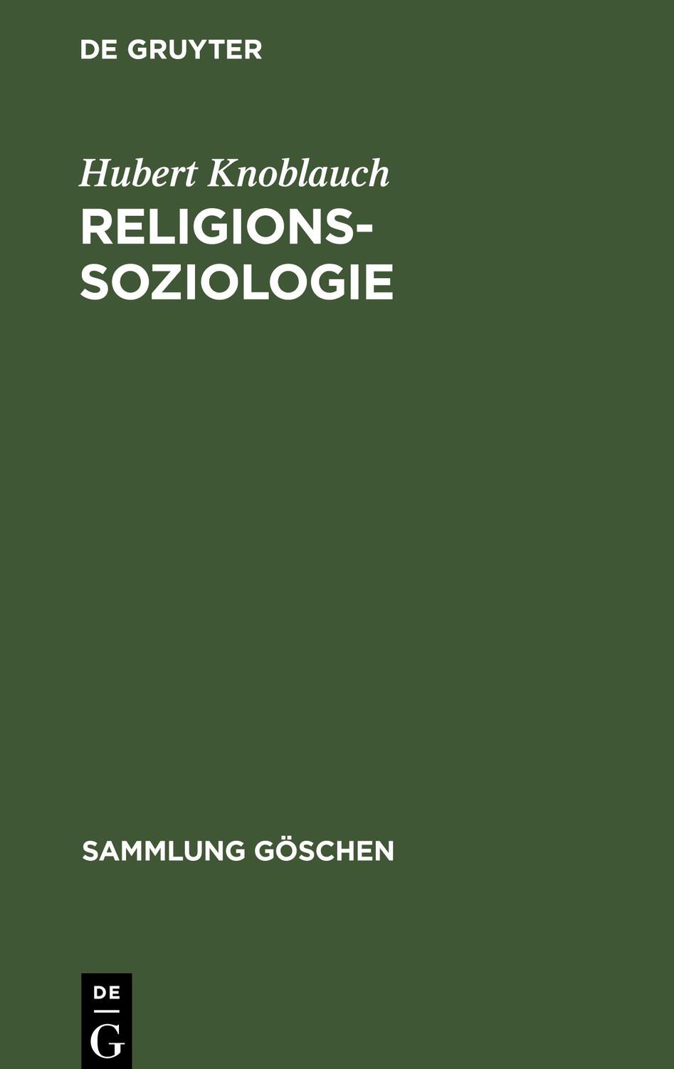Cover: 9783110163476 | Religionssoziologie | Hubert Knoblauch | Buch | Sammlung Göschen