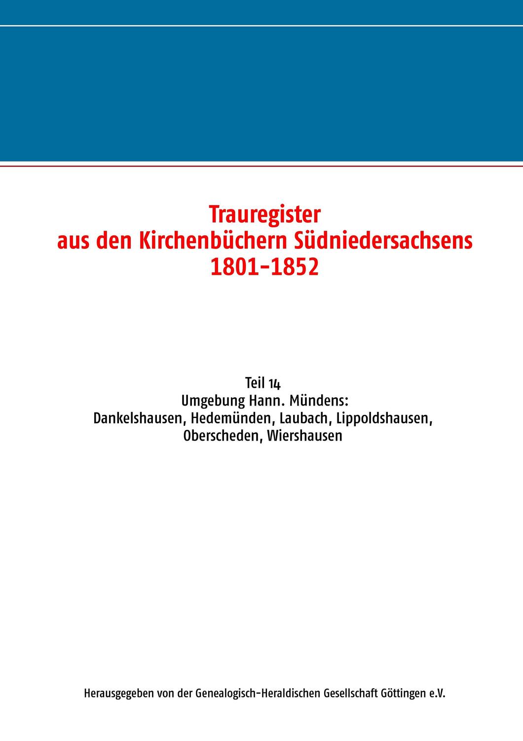 Cover: 9783739225128 | Trauregister aus den Kirchenbüchern Südniedersachsens 1801-1852 | V.
