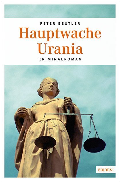 Cover: 9783740801649 | Hauptwache Urania | Kriminalroman | Peter Beutler | Taschenbuch | 2017