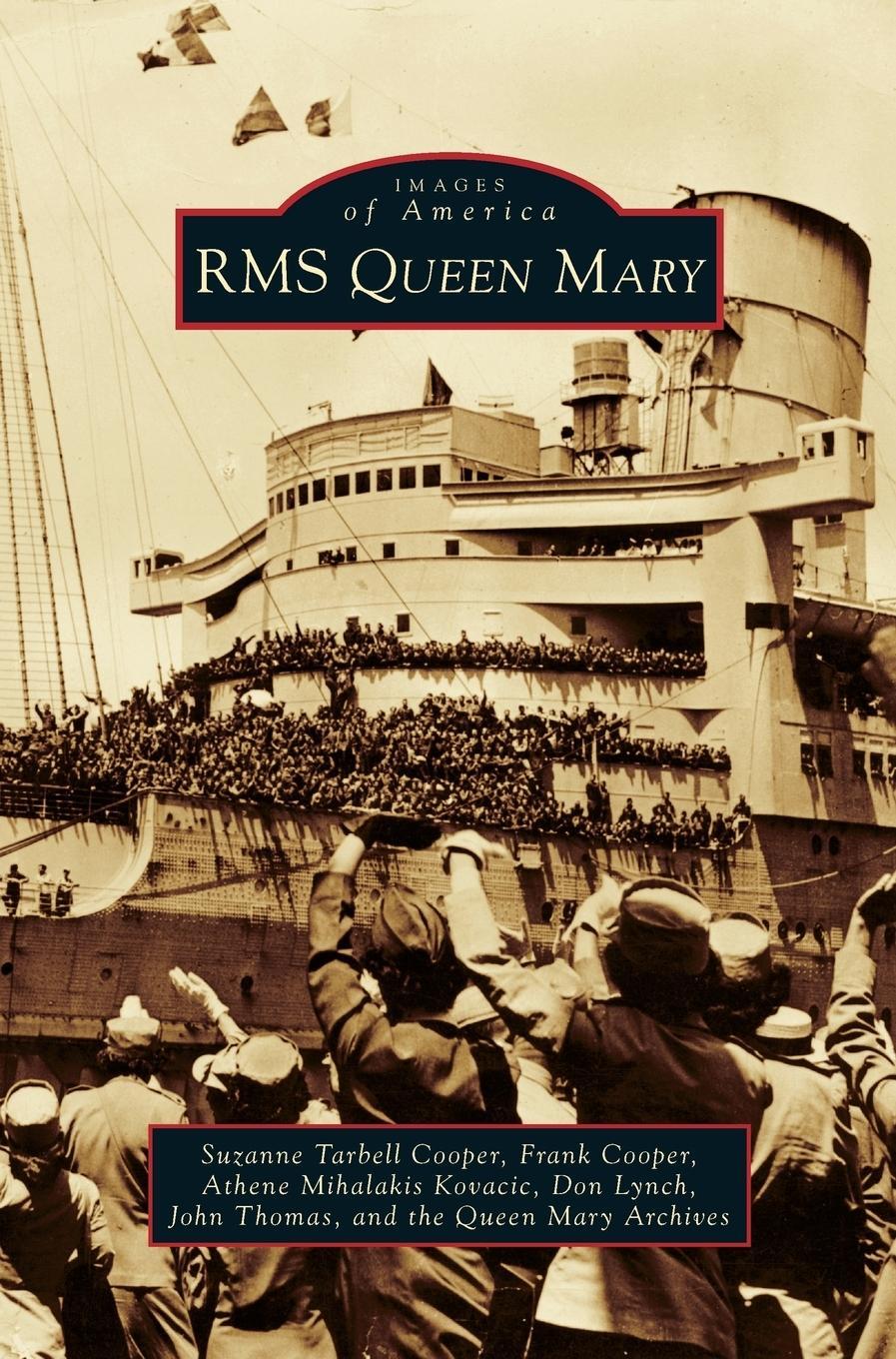 Cover: 9781531653385 | RMS Queen Mary | Suzanne Tarbell Cooper | Buch | Englisch | 2010