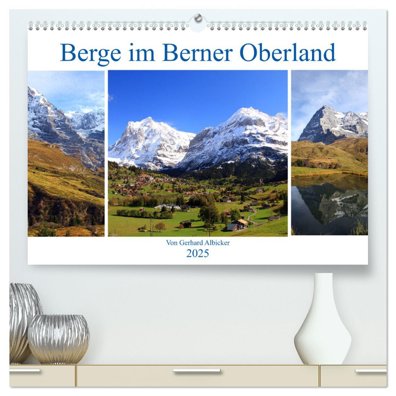 Cover: 9783435265886 | Berge im Berner Oberland (hochwertiger Premium Wandkalender 2025...