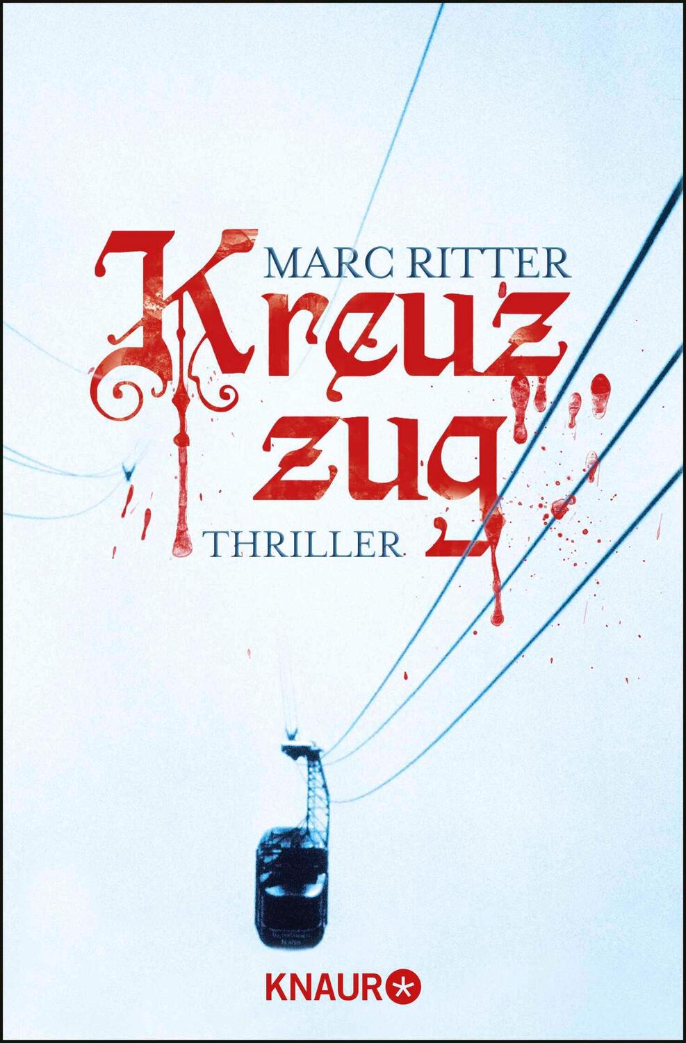 Cover: 9783426511657 | Kreuzzug | Marc Ritter | Taschenbuch | 550 S. | Deutsch | 2014