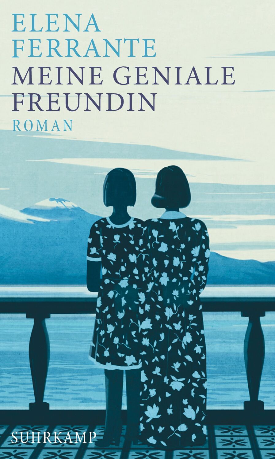 Cover: 9783518425534 | Meine geniale Freundin | Elena Ferrante | Buch | Neapolitanische Saga